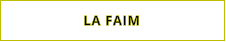 LA FAIM