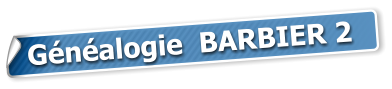 Généalogie  BARBIER 2