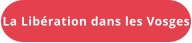 La Libération dans les Vosges