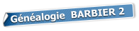 Généalogie  BARBIER 2